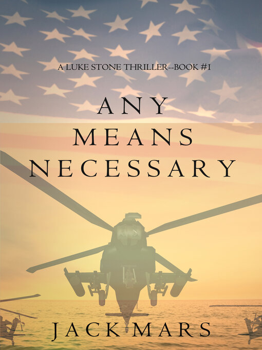 Title details for Any Means Necessary by Jack Mars - Wait list